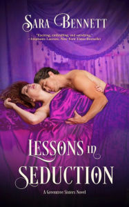Title: Lessons in Seduction, Author: Sara Bennett