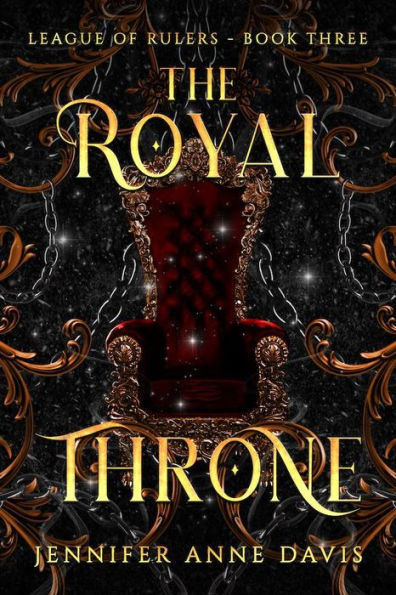 The Royal Throne: League of Rulers, Book 3