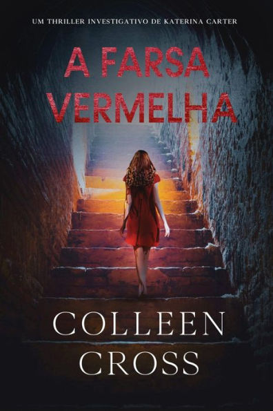 A Farsa Vermelha: Um thriller investigativo de Katerina Carter