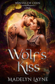 Title: Wolf's Kiss, Author: Madelyn Layne