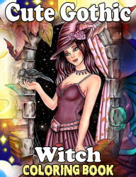 Title: Cute Gothic Witch Coloring Book for Adults, Features 25 Coloring Pages, Author: Beatrice Harrison