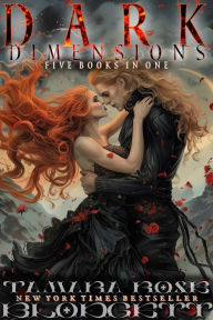 Title: Dark Dimensions: A Gripping Compilation of Futuristic Sci-Fi Thrillers with Supernatural Romance - 5 books in 1, Author: Tamara Rose Blodgett