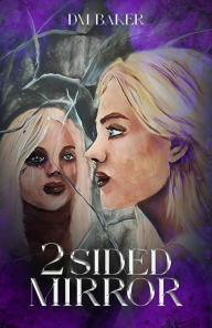 Title: 2 Sided Mirror, Author: DM Baker