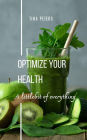 Optimize your health: A Littlebit Of Everything