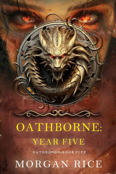 Oathborne: Year Five (Book 5 of the Oathborne Series)