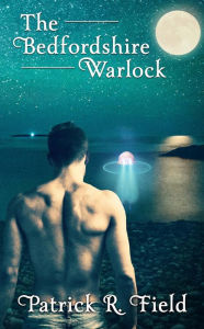 Title: The Bedfordshire Warlock, Author: Patrick R. Field