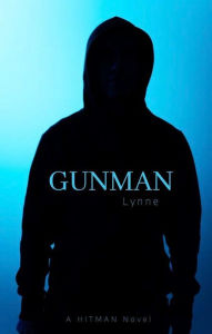 Title: GUNMAN, Author: Lynne