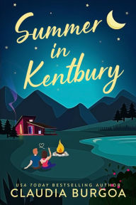 Title: Summer in Kentbury, Author: Claudia Burgoa