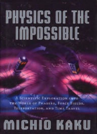 Title: Physics Of The Impossible, Author: Darnell Fleming