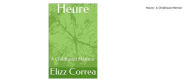 Title: Heure: mnemonic arrangement of stories, Author: Elizz Correa