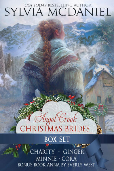 Angel Creek Christmas Brides Box Set: Mail Order Brides Romance