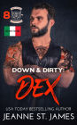 Down & Dirty: Dex: Edizione Italiana
