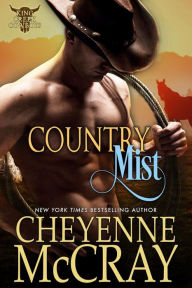 Title: Country Mist, Author: Cheyenne McCray