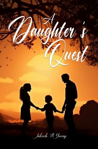 A Daughter's Quest