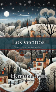 Title: Los vecinos, Author: Hermann Hesse