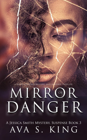 Mirror of Danger: A Gripping Heartpounding Mystery Suspense