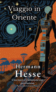 Title: Il viaggio in Oriente, Author: Hermann Hesse