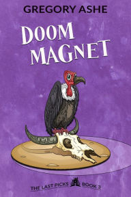 Title: Doom Magnet, Author: Gregory Ashe