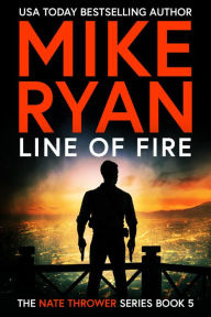 Title: Line Of Fire, Author: Mike Ryan
