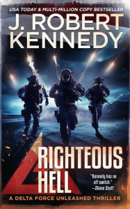 Title: Righteous Hell, Author: J. Robert Kennedy