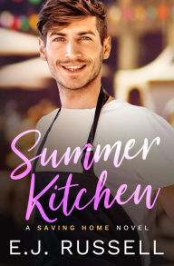 Title: Summer Kitchen, Author: E. J. Russell