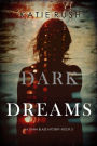 Dark Dreams (A Dana Blaze FBI Suspense ThrillerBook 3)