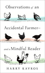 Observations of an Accidental Farmerand a Mindful Reader