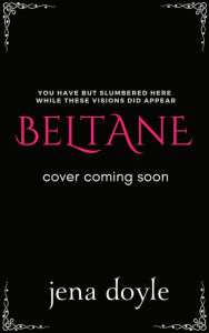 Title: Beltane, Author: Jena Doyle