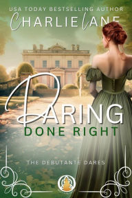 Title: Daring Done Right, Author: Charlie Lane