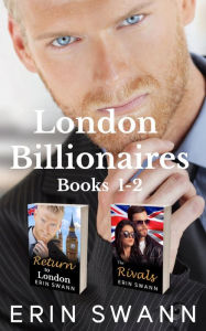 Title: London Billionaires: Books 1 & 2, Author: Erin Swann