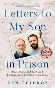 Title: Letters to My Son in Prison, Author: Ken Guidroz