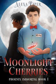 Title: Moonlight Cherries, Author: Alexa Piper