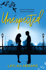 Title: Unexpected, Author: Laylah Abrams
