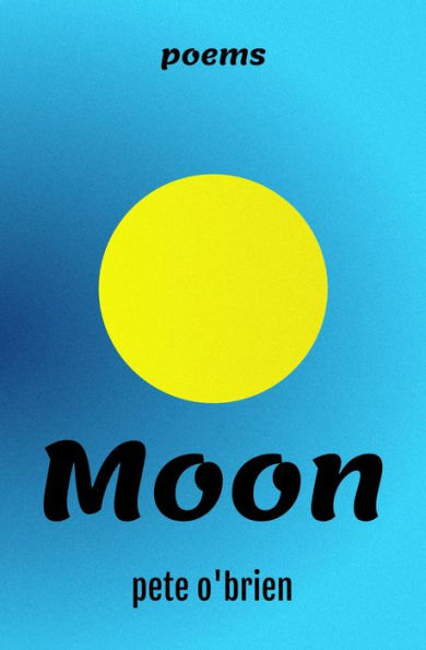 Moon: Poems