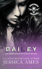 Bailey: Dark MC Romance