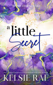 Title: A Little Secret, Author: Kelsie Rae