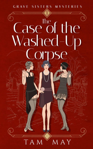 The Case of The Washed-Up Corpse: A 1920s Cozy Mystery