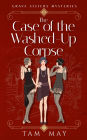 The Case of The Washed-Up Corpse: A 1920s Cozy Mystery