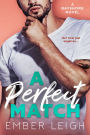 A Perfect Match: a small town, rivals-to-lovers romance