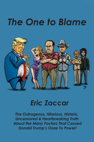 Title: The One to Blame, Author: Eric Zaccar