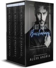 Title: The East Coast Buchanans (Billionaire Box Set): The Buchanan Series, Author: Alexx Andria