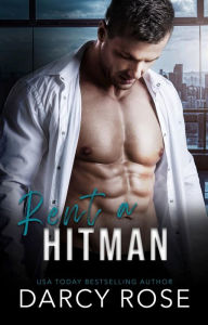 Title: Rent a Hitman, Author: Darcy Rose