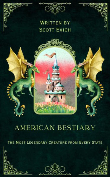 American Bestiary: The Most Legendary Creature From Every State