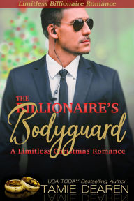 Title: The Billionaire's Bodyguard, Author: Tamie Dearen