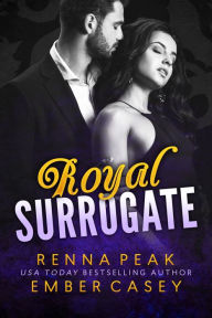 Title: Royal Surrogate, Author: Renna Peak
