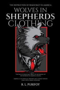 Title: Wolves In Shepherd's Clothing, Author: Rowena Purifoy