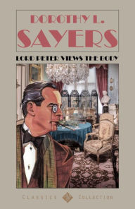 Title: Lord Peter Views the Body, Author: Dorothy L. Sayers