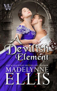 Title: A Devilish Element, Author: Madelynne Ellis