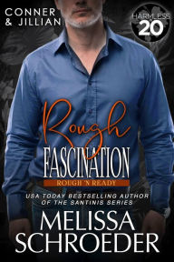 Title: Rough Fascination: A Harmless World Novel, Author: Melissa Schroeder