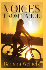 Title: Voices from Tahoe, Author: Barbara Welnetz